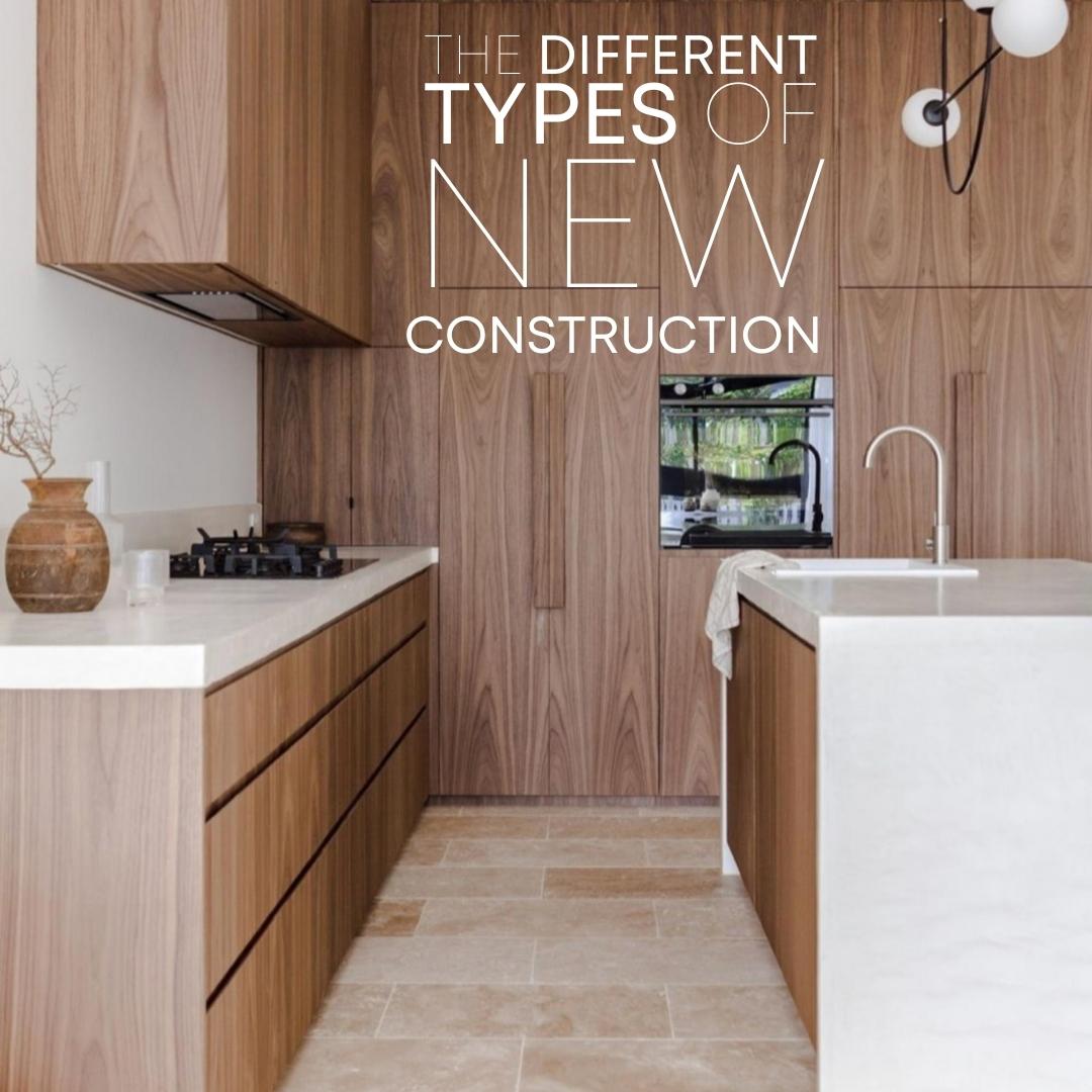 Different Types of New Constructions | My Real Estate Journal